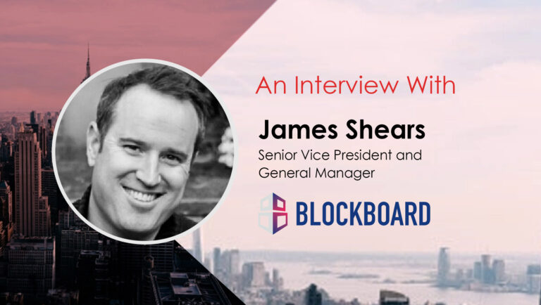 MarTech Interview with James Shears, Senior Vice President and General Manager at BLOCKBOARD