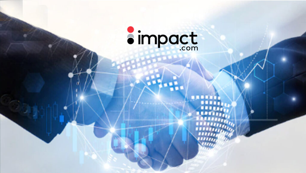 impact.com Announces Fully Integrated Influencer and Creator Partnership Management Platform, Empowering Brands and Creators to Discover, Create and Manage Long-Term, Productive Partnerships