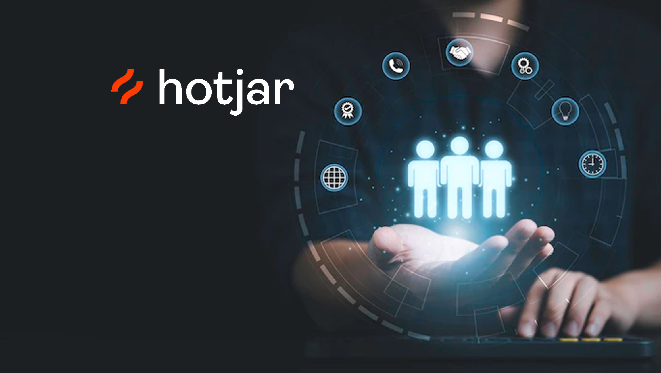 Hotjar Welcomes Three New Executives to Support Next Phase of Global Expansion