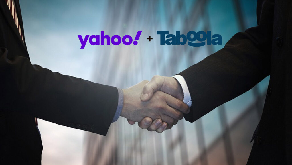 Yahoo and Taboola Announce Closing of Deal; 30-Year Strategic Partnership, Taboola to Power Recommendations for Yahoo