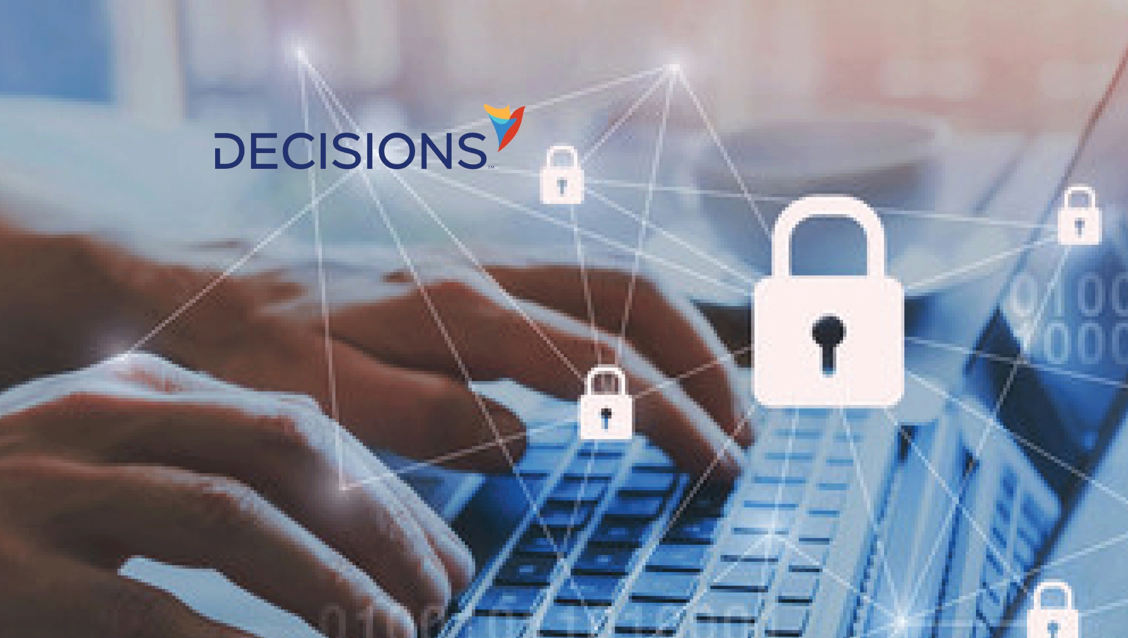 Decisions Achieves SOC2 Type 2 Compliance and HIPAA Certification, Reinforcing Commitment to Data Security and Privacy