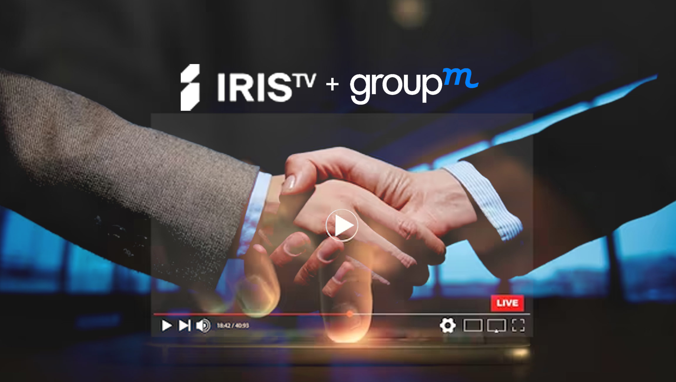 IRIS.TV and GroupM Partner to Unlock Video-Level Data for CTV and Online Video