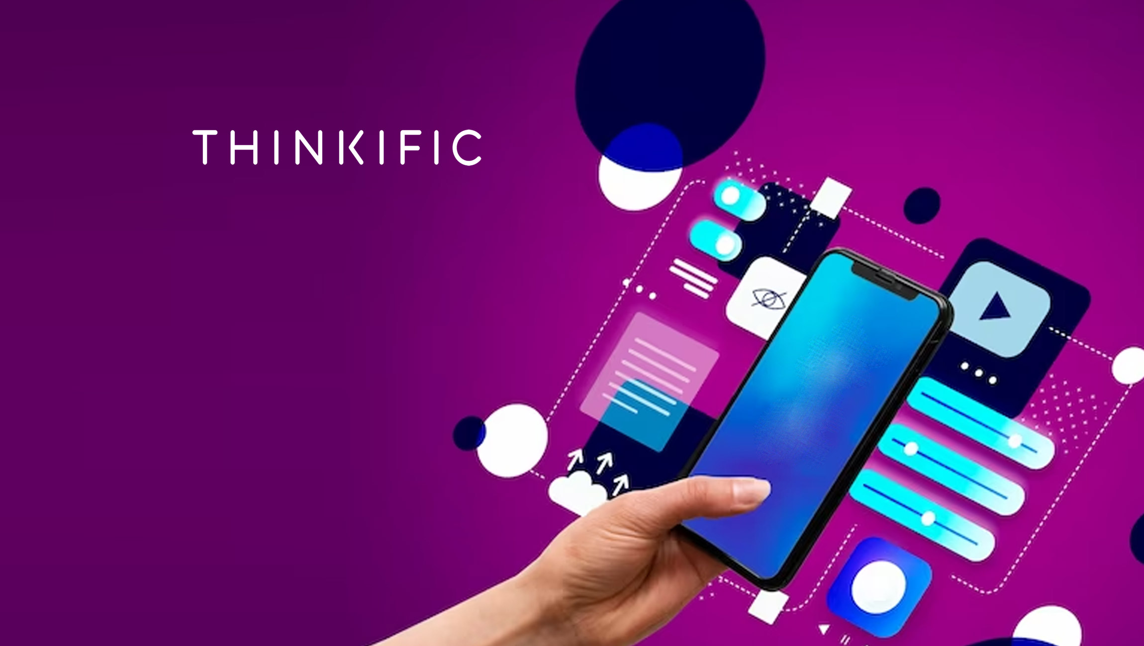 Thinkific Expands Availability of its Customizable App Building Solution ‘Branded Mobile’ to Creators Across its Platform
