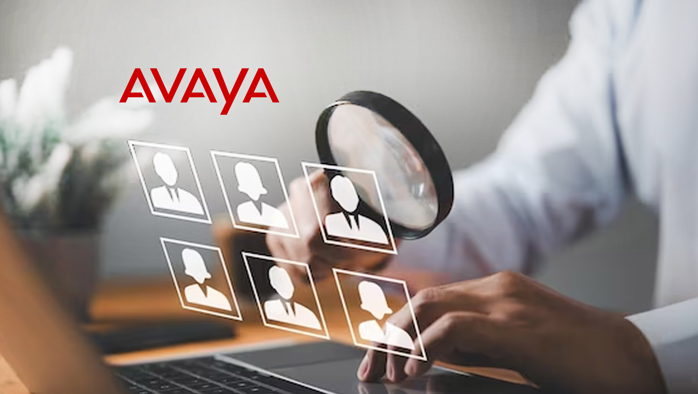 Global CX Leader Avaya Further Strengthens C-Suite as the Company Accelerates Innovation