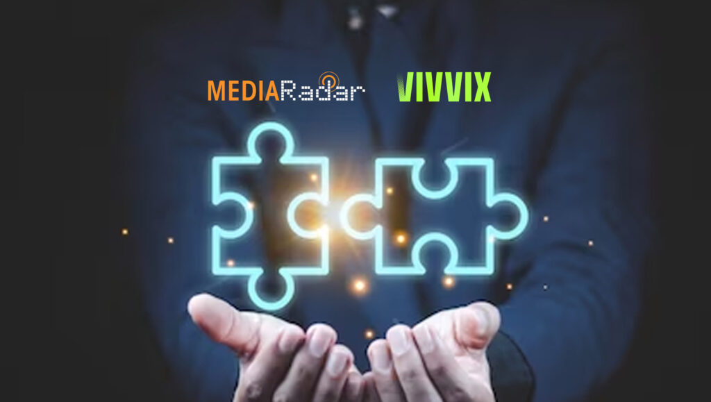 MediaRadar Acquires Kantar Group’s Vivvix to Offer a Comprehensive View of the Advertising Industry