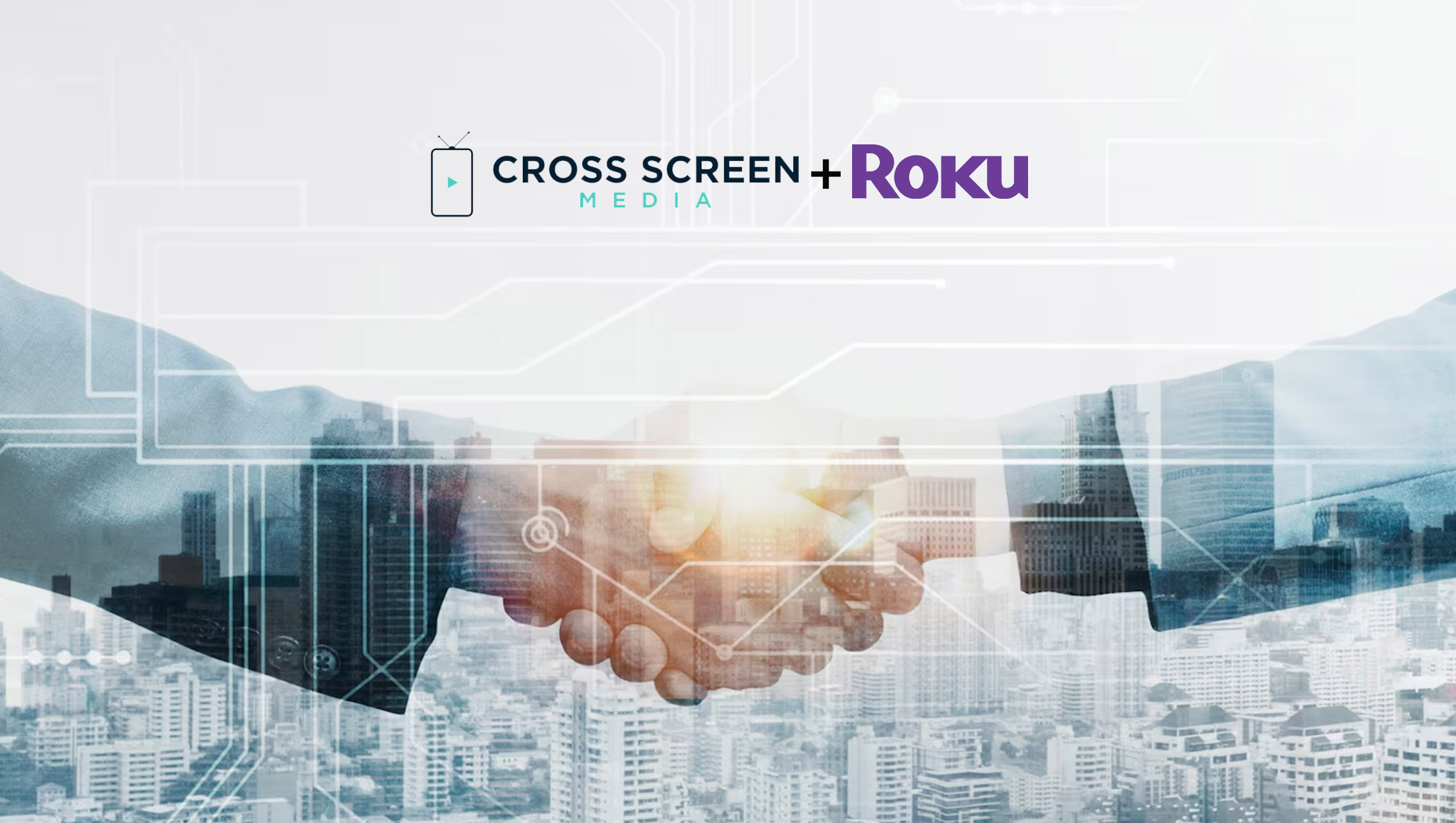 Cross-Screen-Media-and-Roku-Expand-Partnership-to-Enable-Cross-Channel-Measurement-for-Local-Agencies