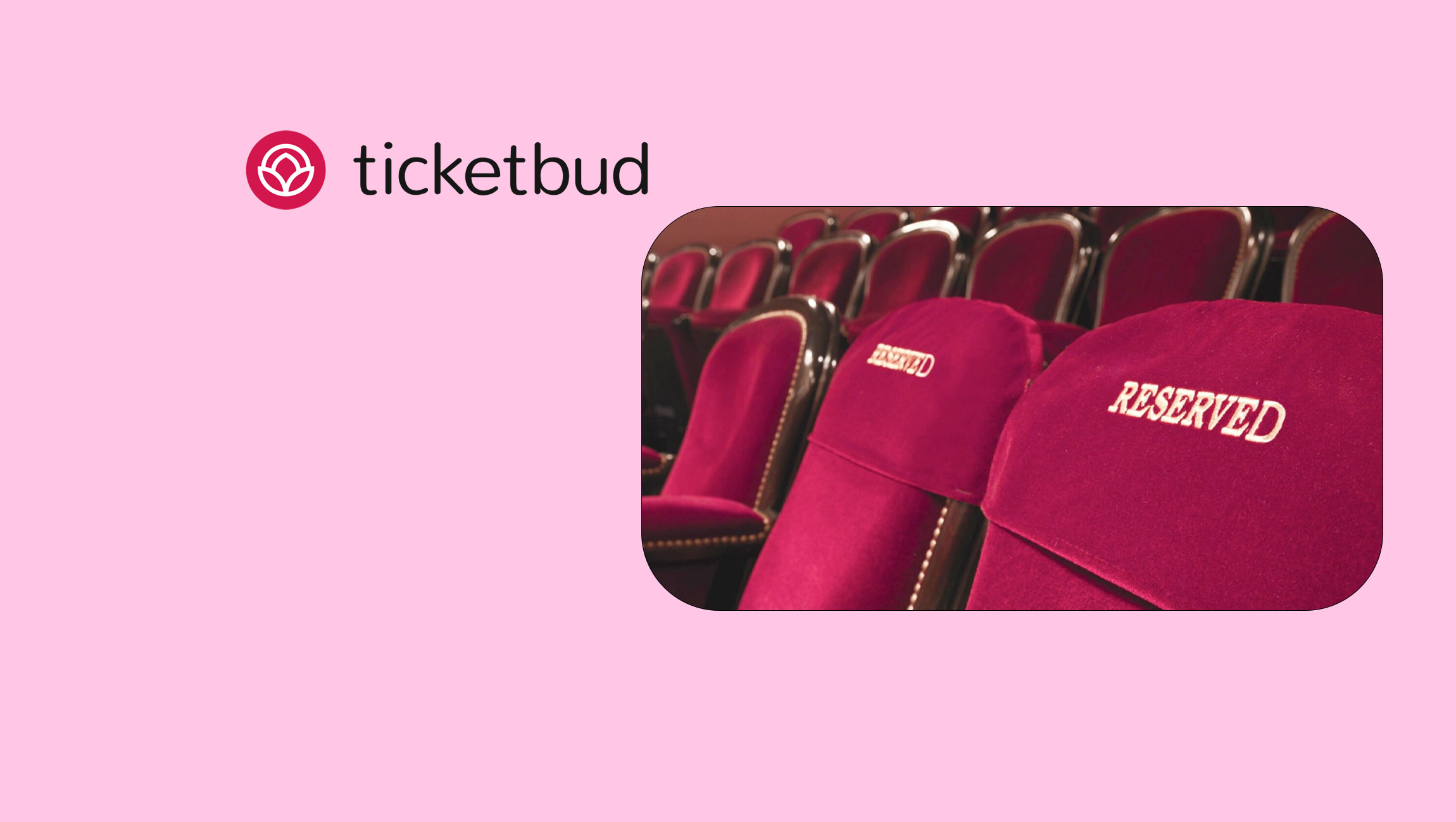 Event Ticketing Platform Ticketbud Unveils the First of Many New Features: A Highly Anticipated Reserved Seating Solution