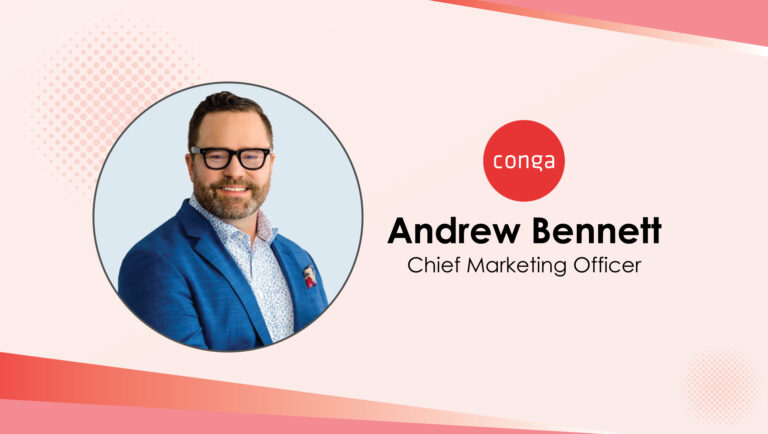 MarTech Interview with Andrew Bennett, Chief Marketing Officer @ Conga