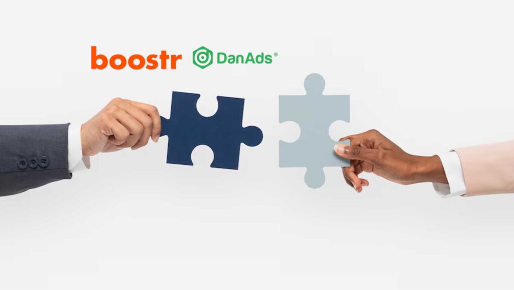 Boostr Announces Strategic Partnership With DanAds to Power Self-Service Advertising Management Technology