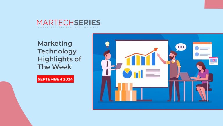 MarTech Series’s Marketing Technology Highlights of The Week: Featuring Seismic, Twilio, Salesforce and more in martech!