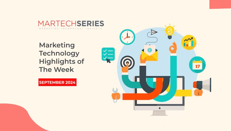 MarTech Series’s Marketing Technology Highlights of The Week: Featuring Verint, Wunderkind, Cloudflare and more in martech!