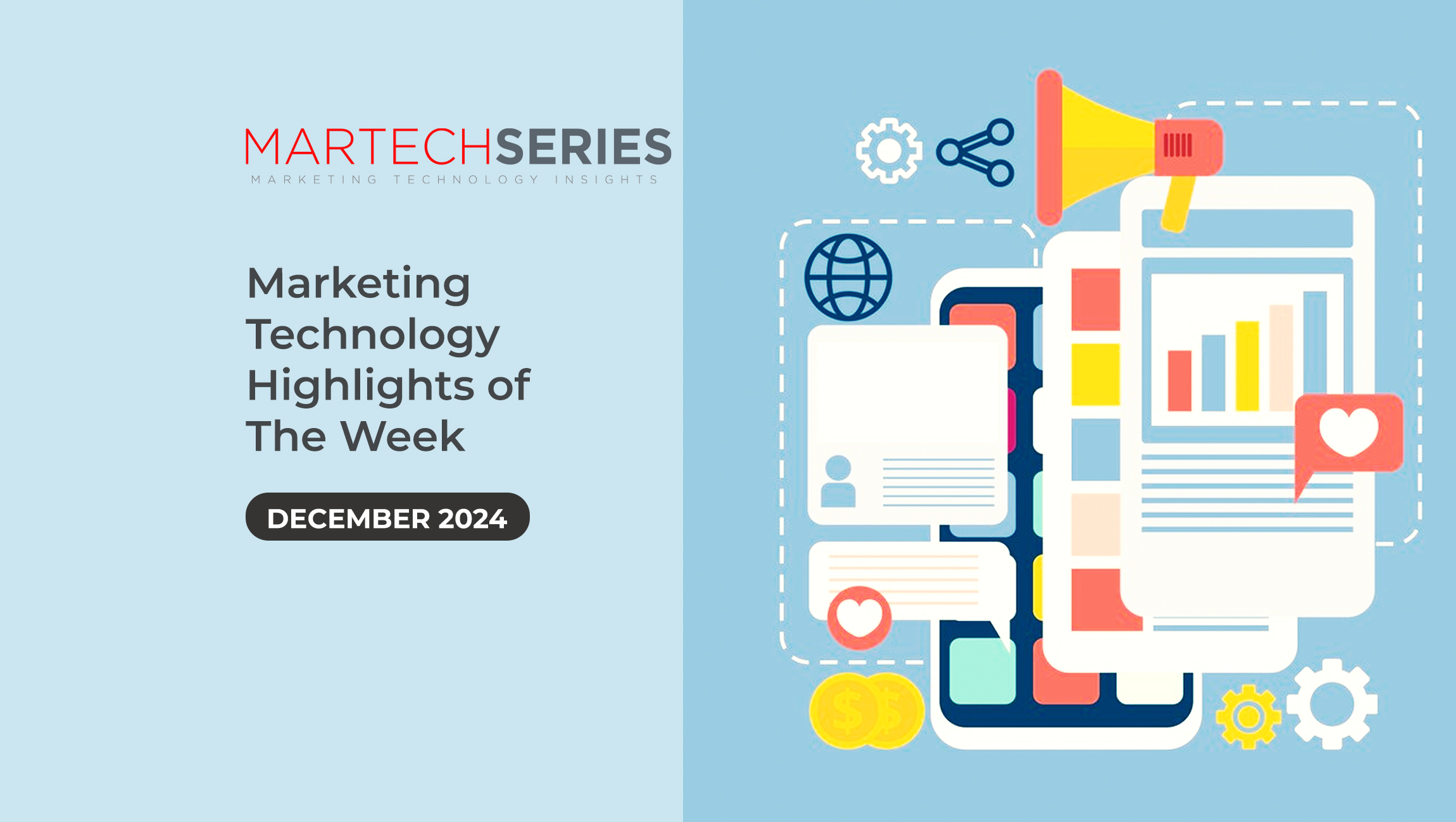 MarTech Series’s Marketing Technology Highlights of The Week Featuring: Contentful, Brightcove, Hyland and more in martech!