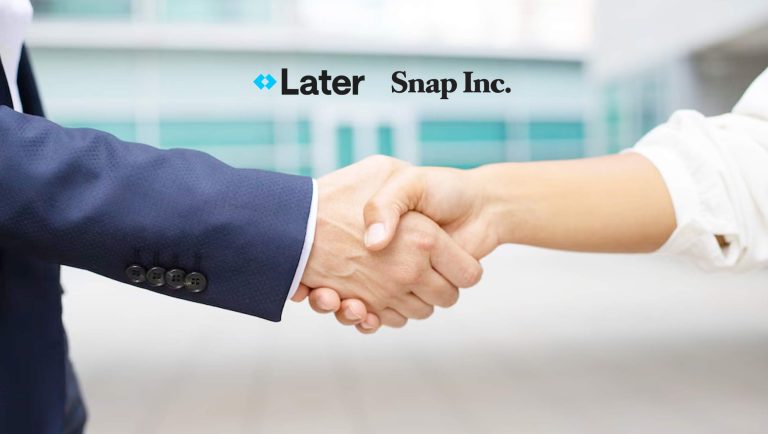 Later Announces Partnership with Snap Inc. Delivering the Industry's Most Comprehensive Integration for Social and Influencer Marketing