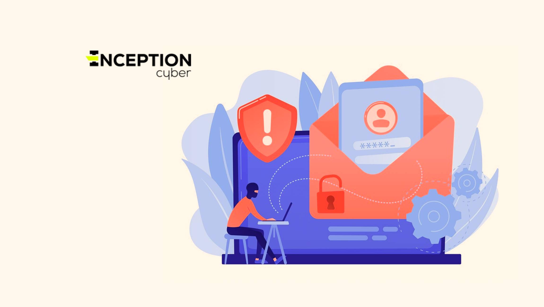 New Data from Inception Cyber Exposes Blind Spot in Email Security: 1 in Every 50 Employees is Exposed to Advanced Email Threats Each Month