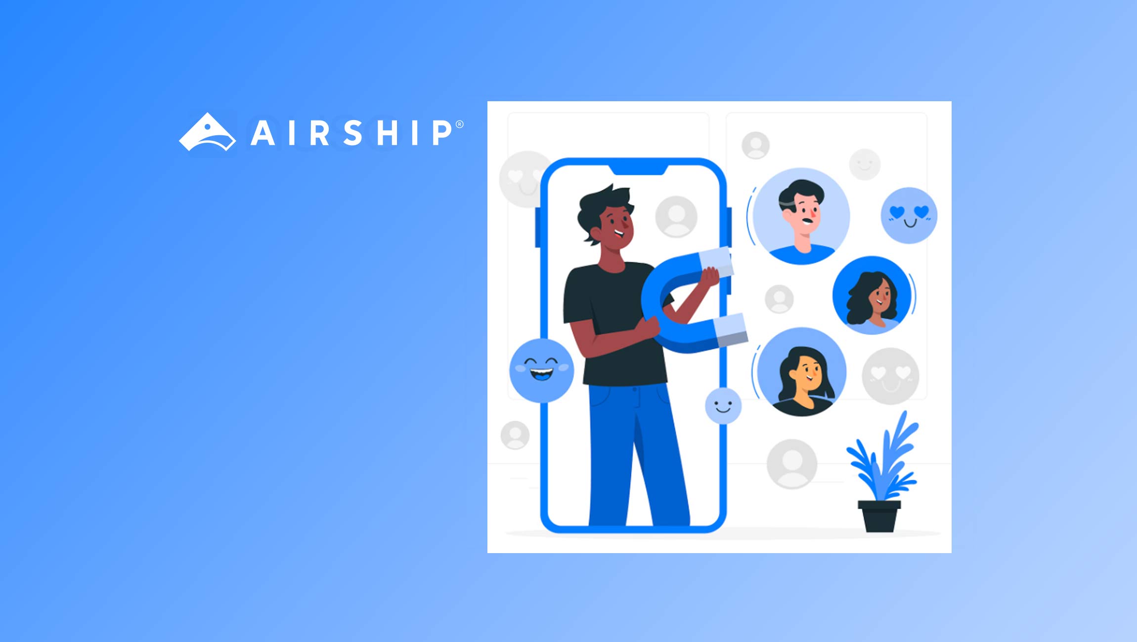 Airship Unveils Branching and Custom Views, Powering Unprecedented Agility and Personalization in Cross-Channel Customer Experiences