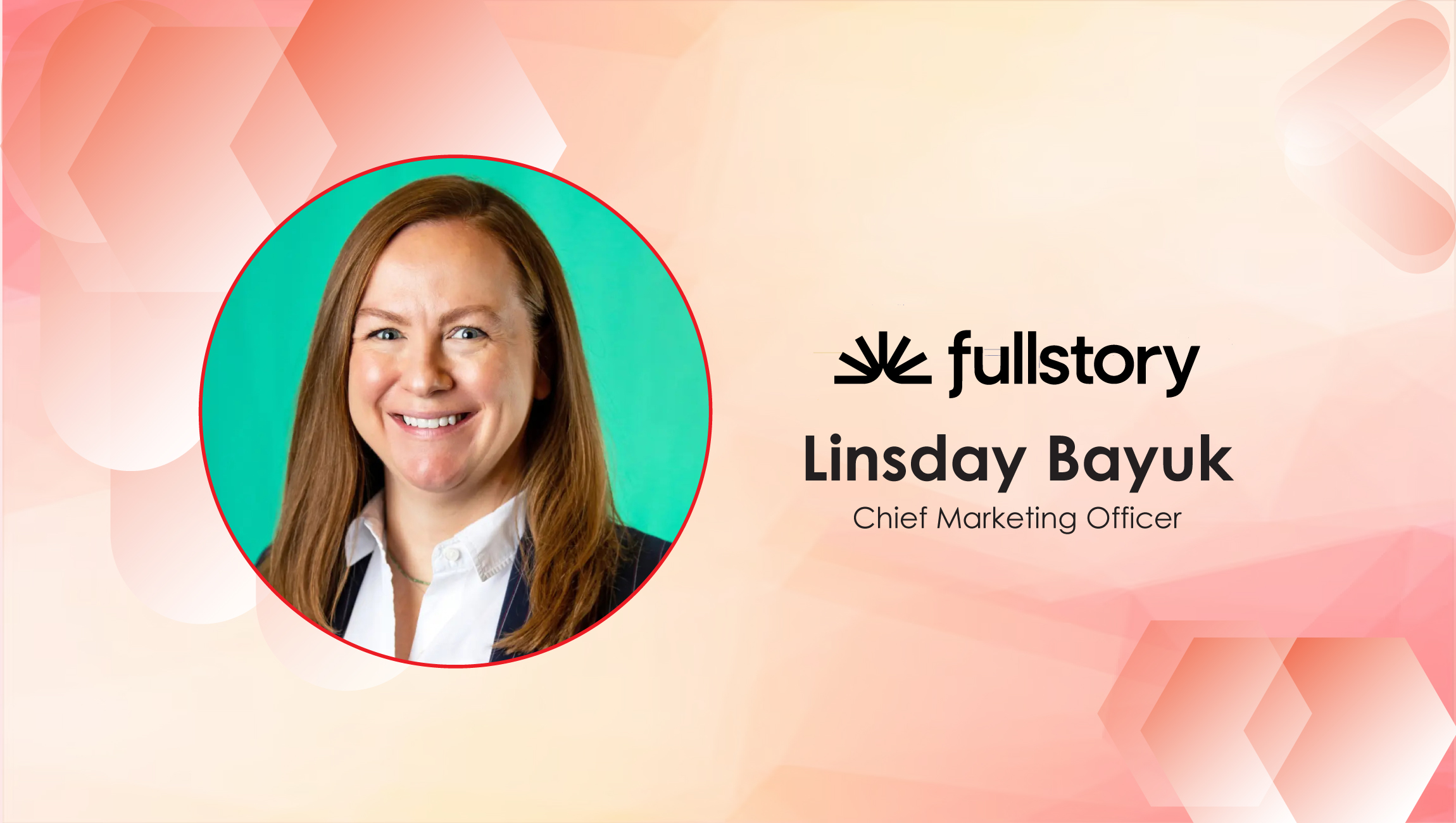 MarTech Interview with Linsday Bayuk, Chief Marketing Officer @ Fullstory