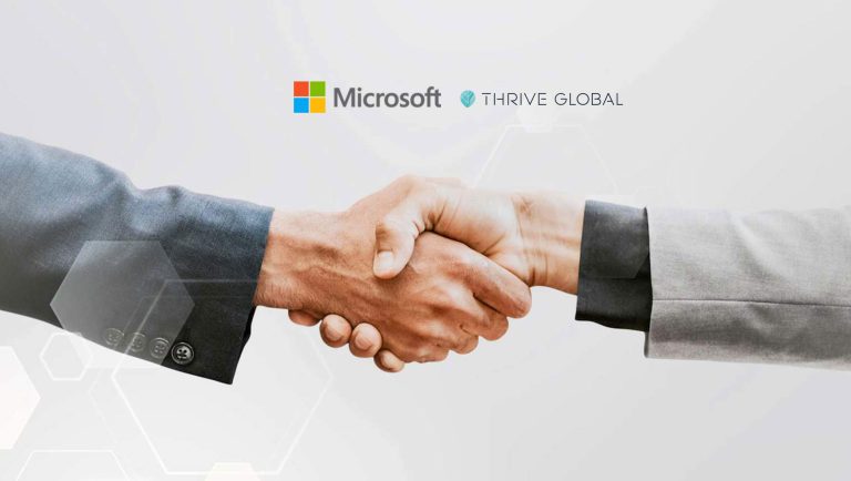 Microsoft Partners with Thrive Global to Launch Wellbeing App Across Global Workforce