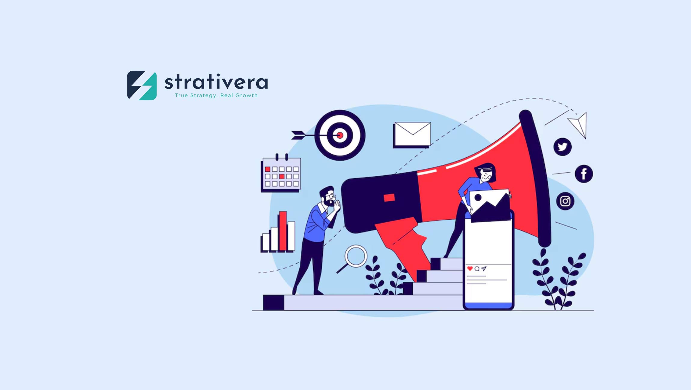 Strativera Launches Multi-Channel Marketing Campaign Services to Turn Strategy into Measurable Growth