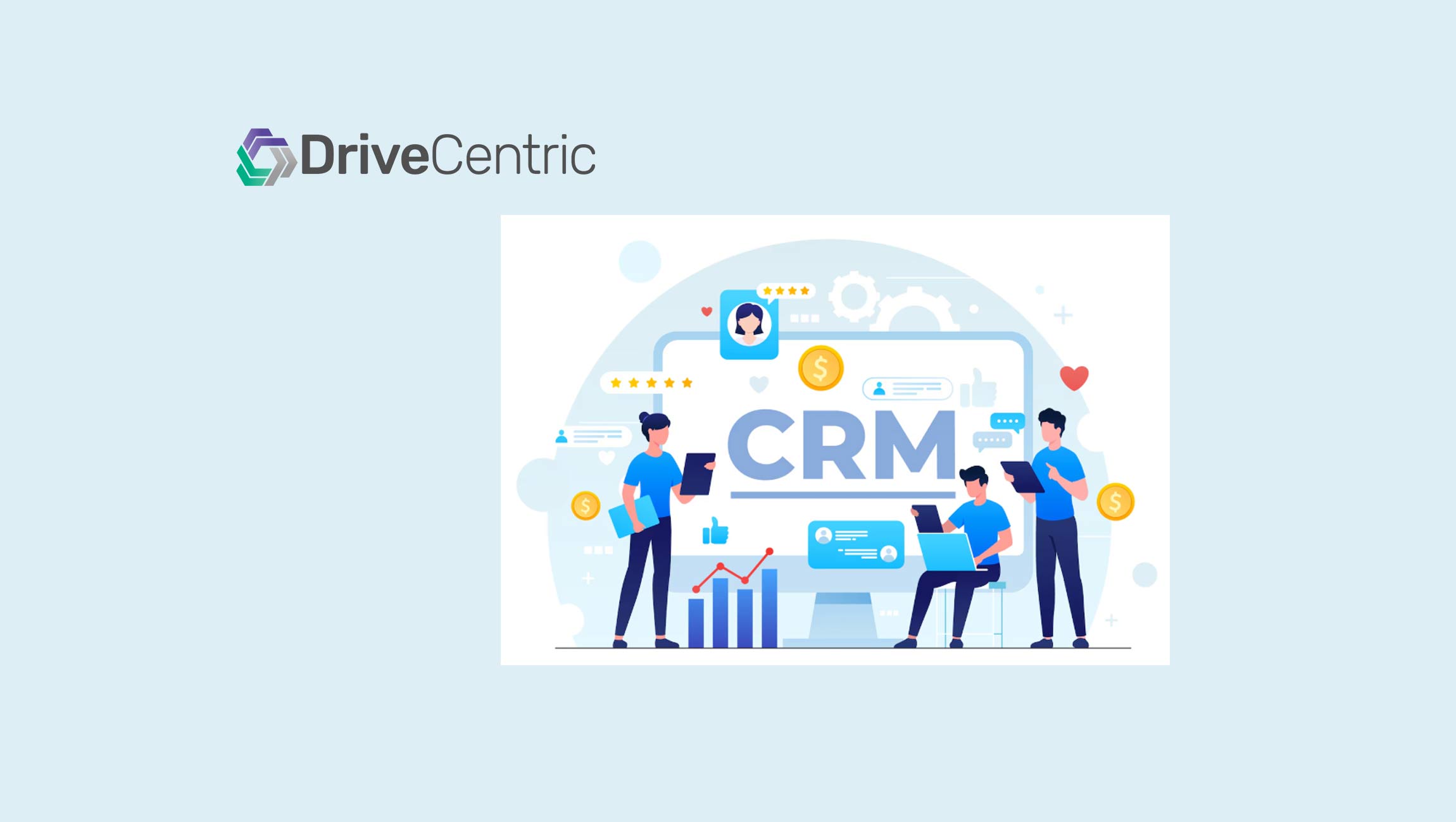DriveCentric Introduces the Future of CRM: Intelligent, Integrated, Built for Dealers