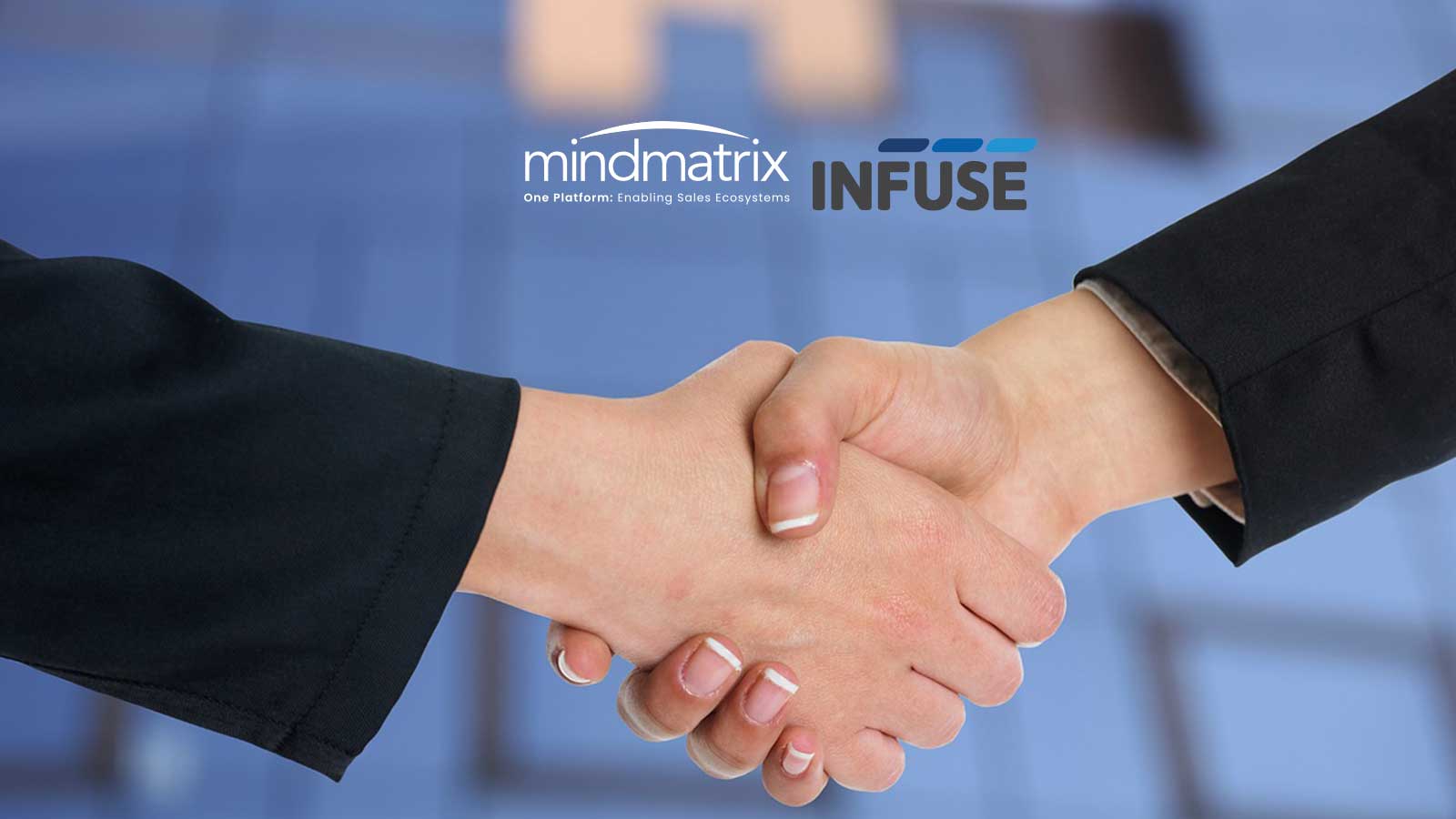 Mindmatrix and INFUSE Partner to Drive Seamless Channel Growth