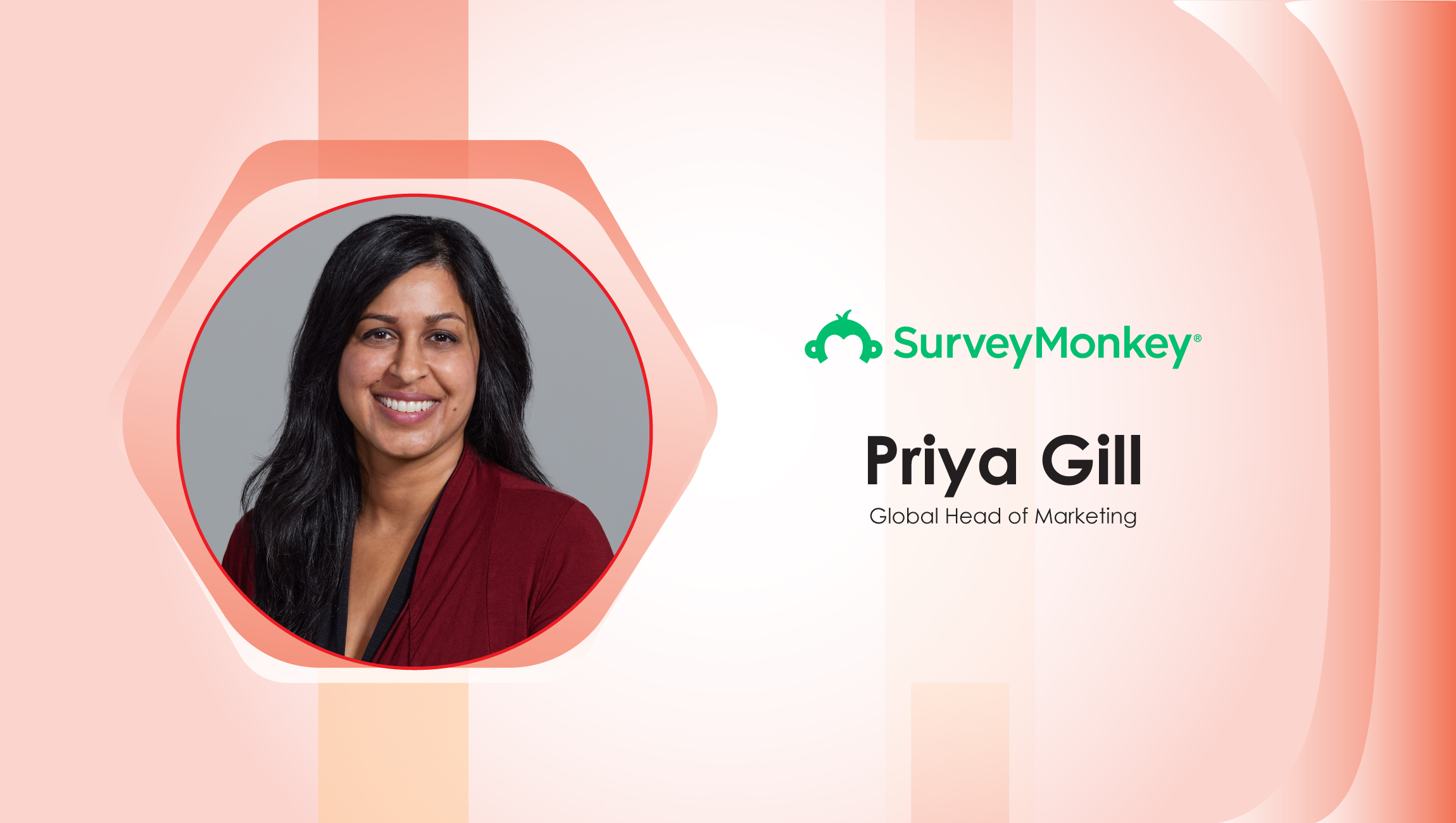 MarTech Interview with Priya Gill, Global Head of Marketing @ SurveyMonkey