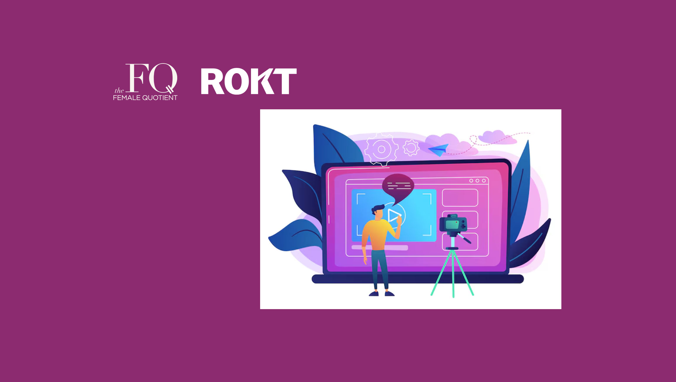 The Female Quotient and Rokt Launch The Marketing Edit Video Series, Featuring C-Suite Leaders from Gap, JCPenney, SharkNinja and Ulta Beauty