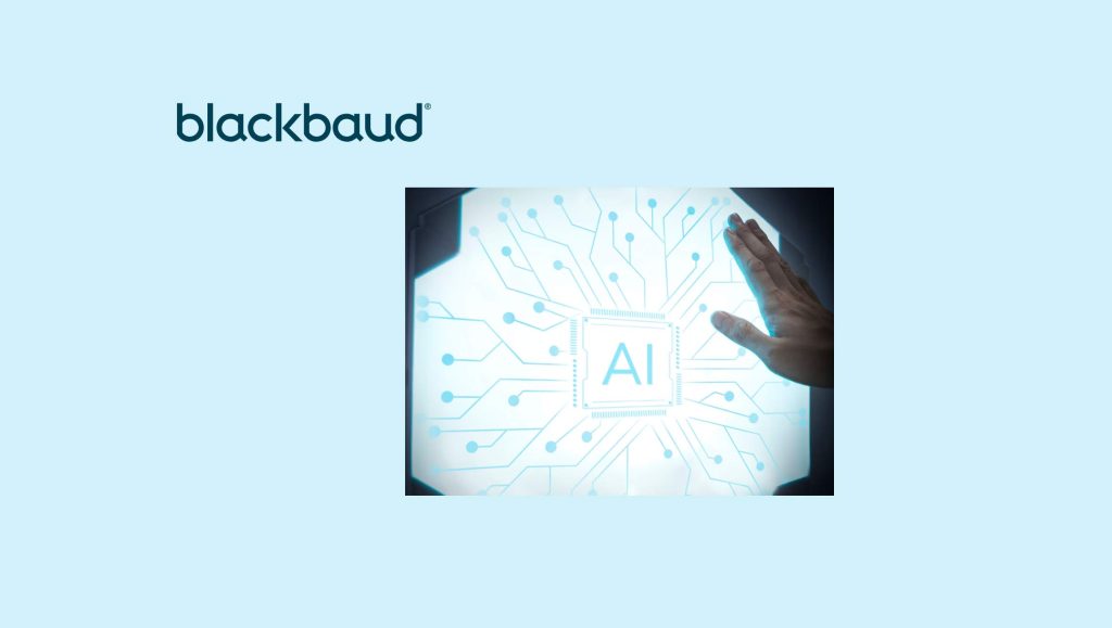 Blackbaud Showcases AI-Powered Innovation and Intelligent Workflows at Bi-annual Product Update Briefings