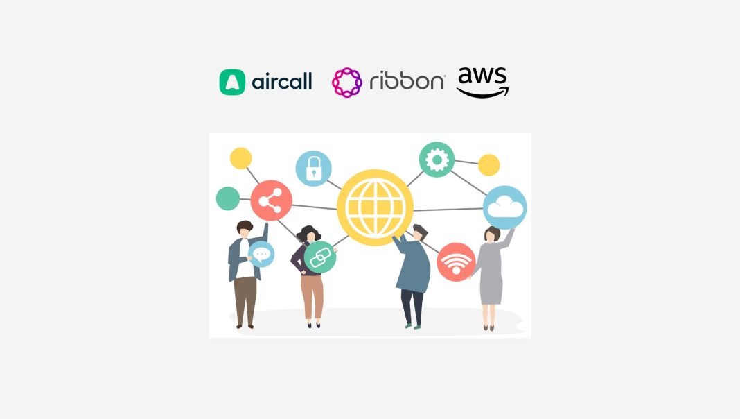 Aircall Leverages Ribbon and AWS to Power Global Communications Connectivity