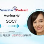 Episode_No-229_Monica_Ho_Soci_SalesStar-Podcast-1-768×434