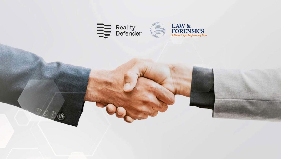 Reality Defender and Law & Forensics Partner to Protect Legal Sector from Deepfake Fraud