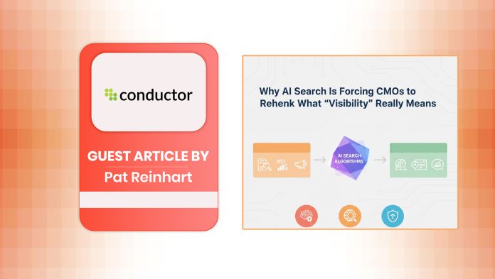 Why AI Search Is Forcing CMOs to Rethink What “Visibility” Really Means