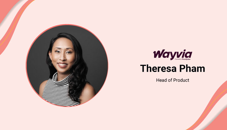 MarTech Interview with Theresa Pham, Head of Product @ Wayvia