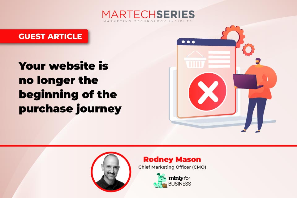 Your Website Is No Longer The Beginning Of The Purchase Journey